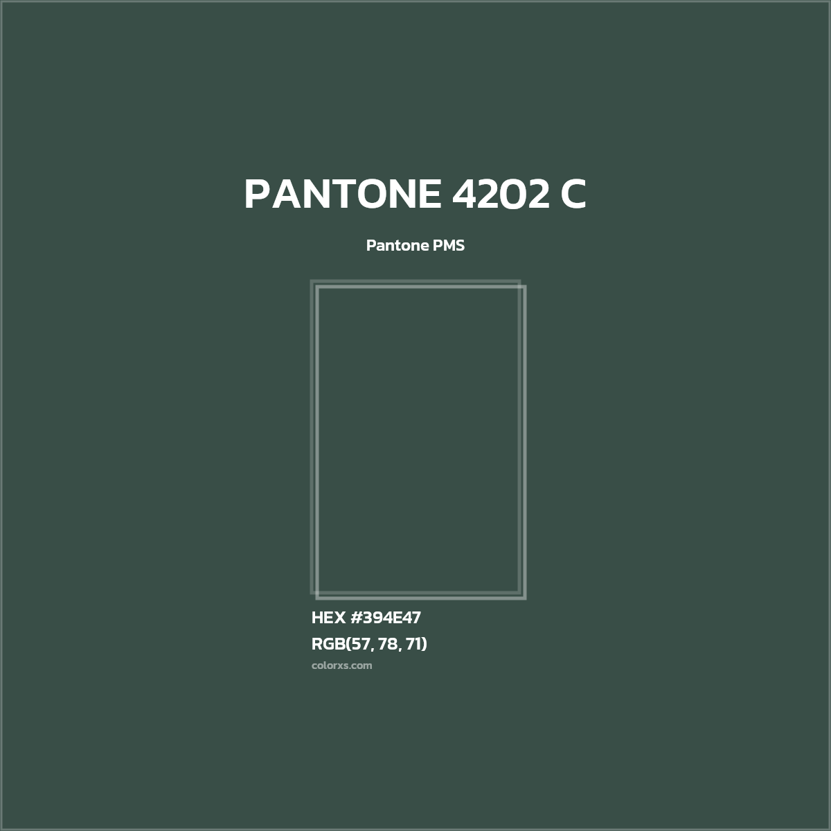 #394E47 PANTONE 4202 C CMS Pantone PMS - Color codes and meaning | Matching colors and paints