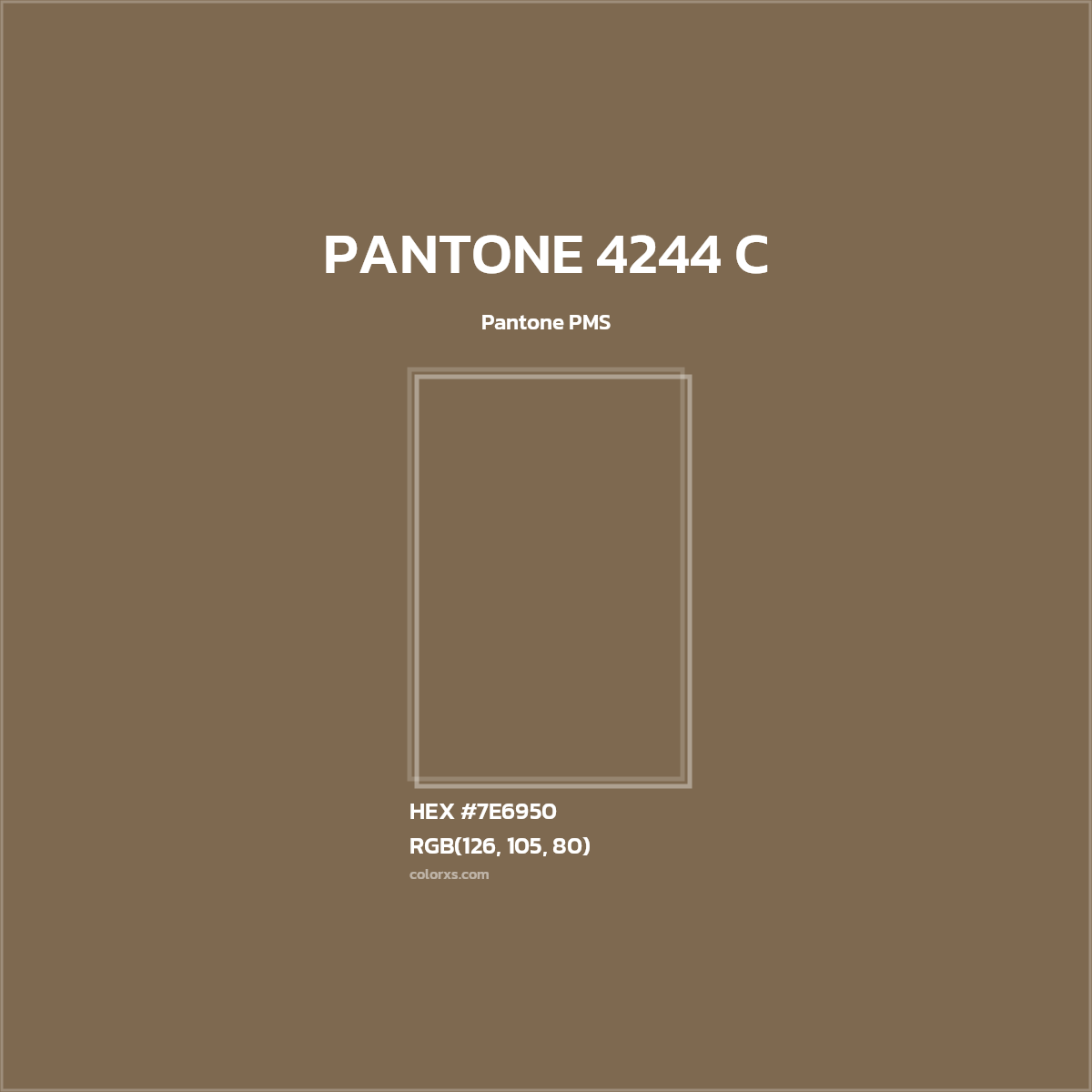 #7E6950 PANTONE 4244 C CMS Pantone PMS - Color codes and meaning | Matching colors and paints