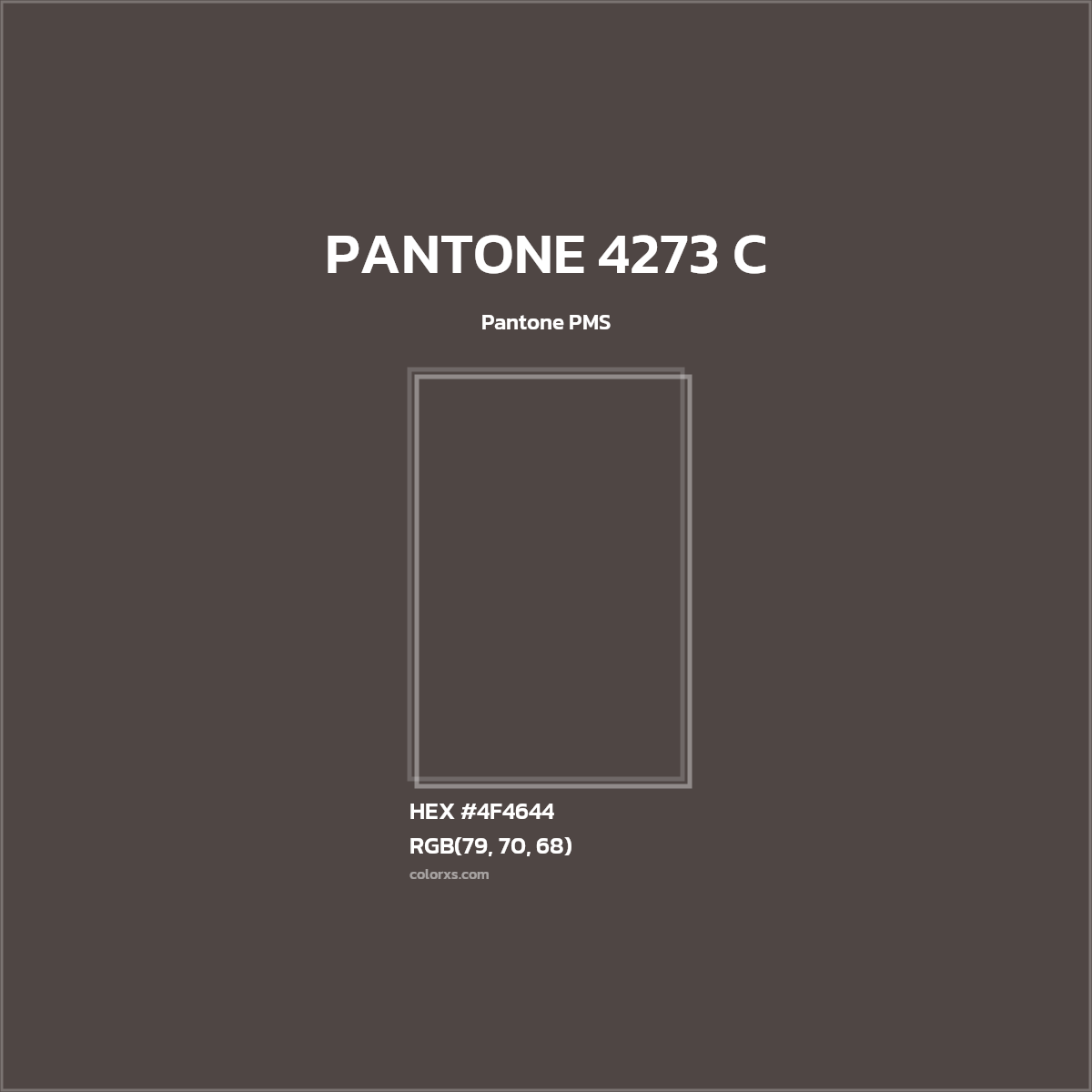 #4F4644 PANTONE 4273 C CMS Pantone PMS - Color codes and meaning | Matching colors and paints