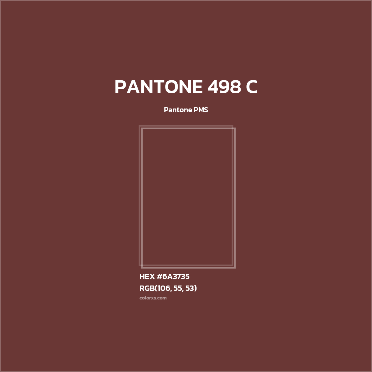 #6A3735 PANTONE 498 C CMS Pantone PMS - Color codes and meaning | Matching colors and paints