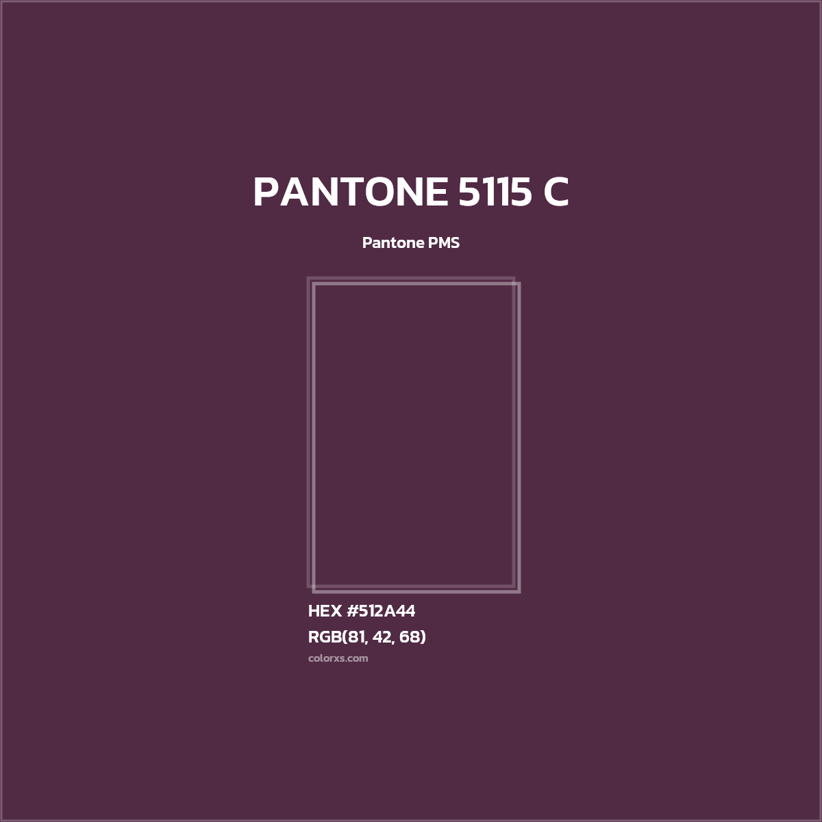 #512A44 PANTONE 5115 C CMS Pantone PMS - Color codes and meaning | Matching colors and paints