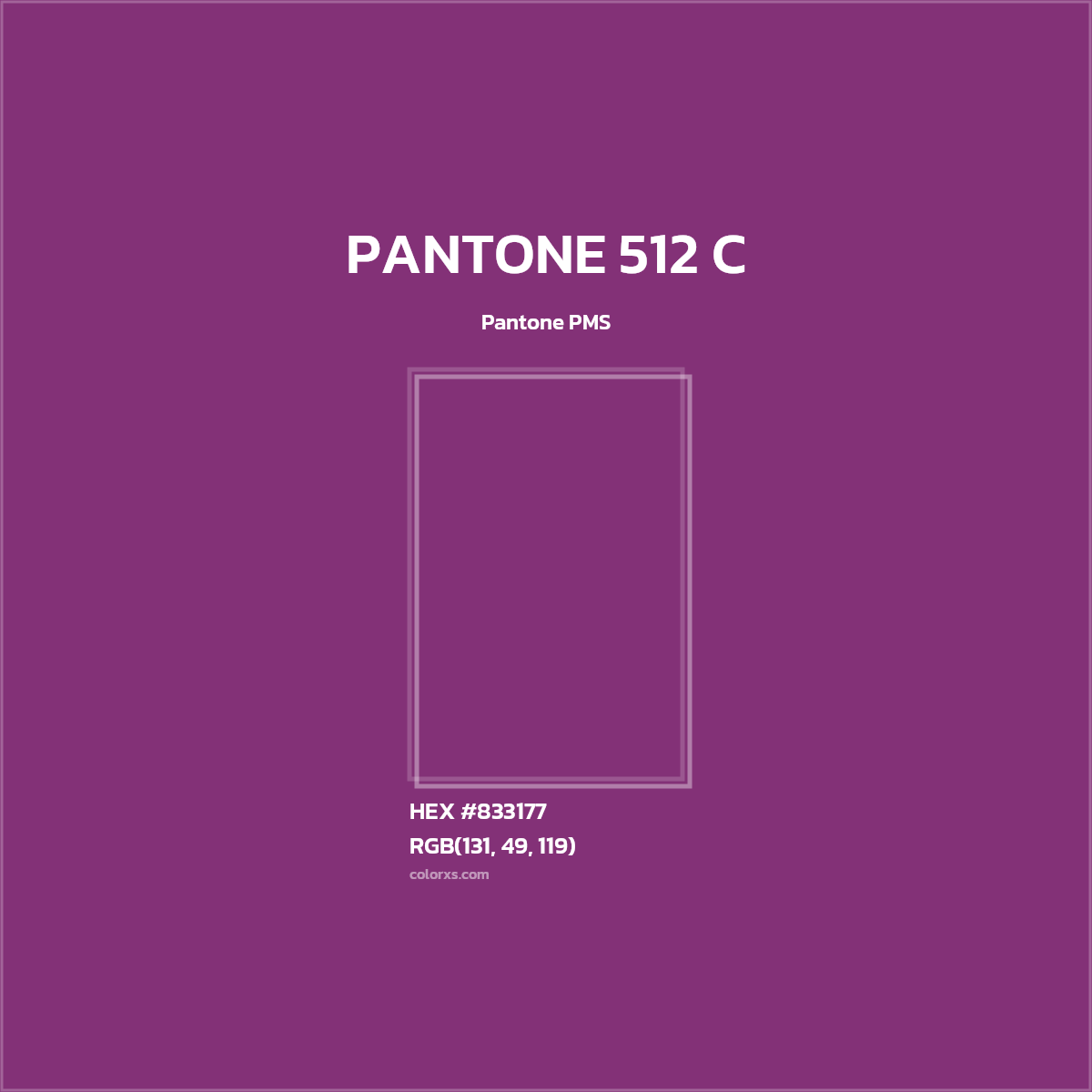 #833177 PANTONE 512 C CMS Pantone PMS - Color codes and meaning | Matching colors and paints