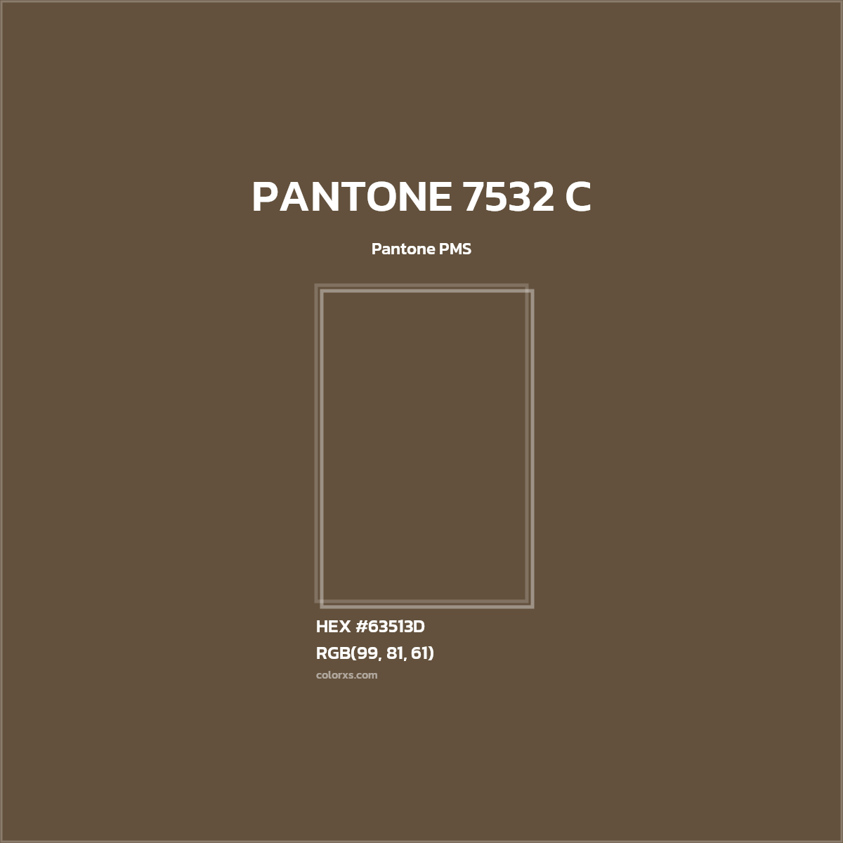 #63513D PANTONE 7532 C CMS Pantone PMS - Color codes and meaning | Matching colors and paints