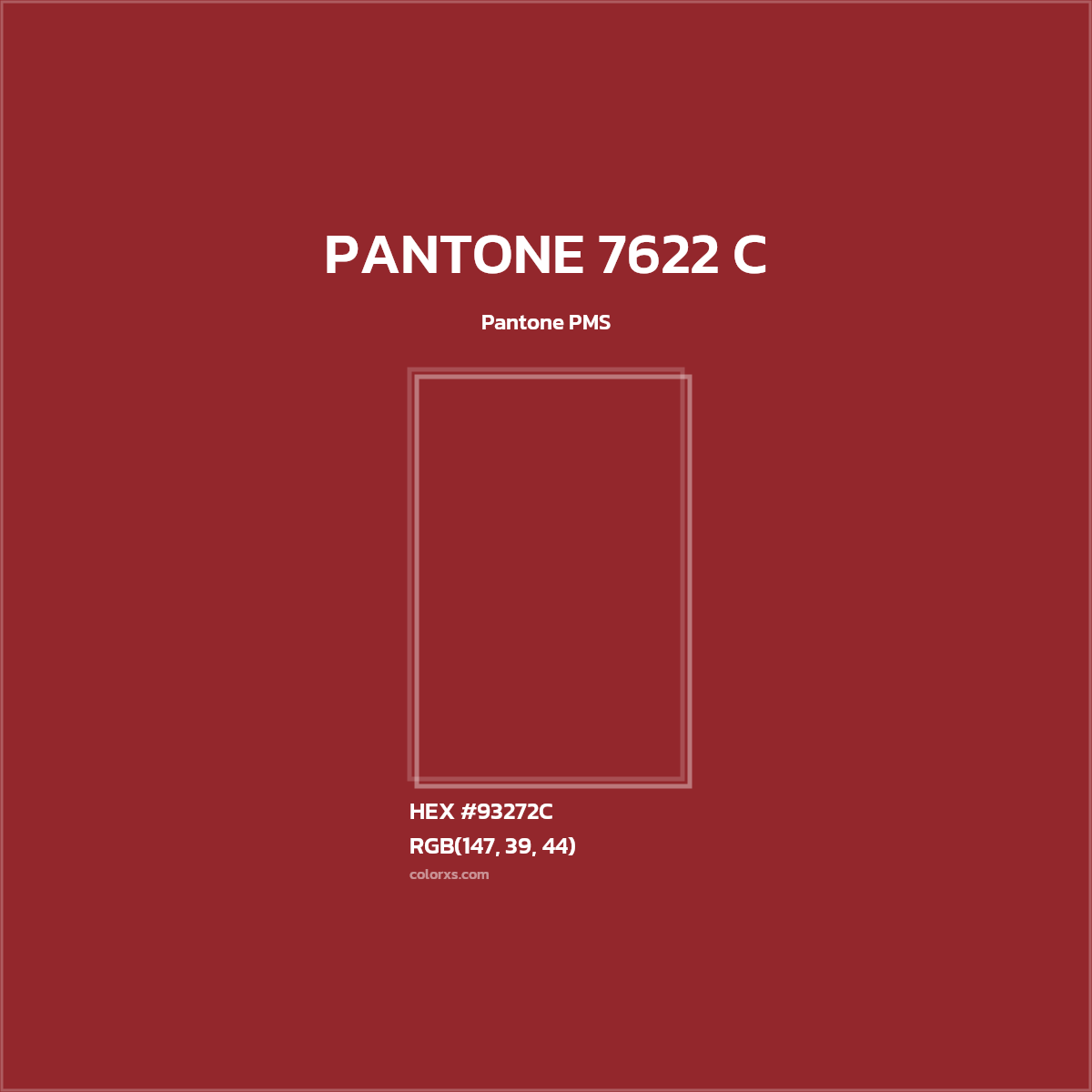 #93272C PANTONE 7622 C CMS Pantone PMS - Color codes and meaning | Matching colors and paints