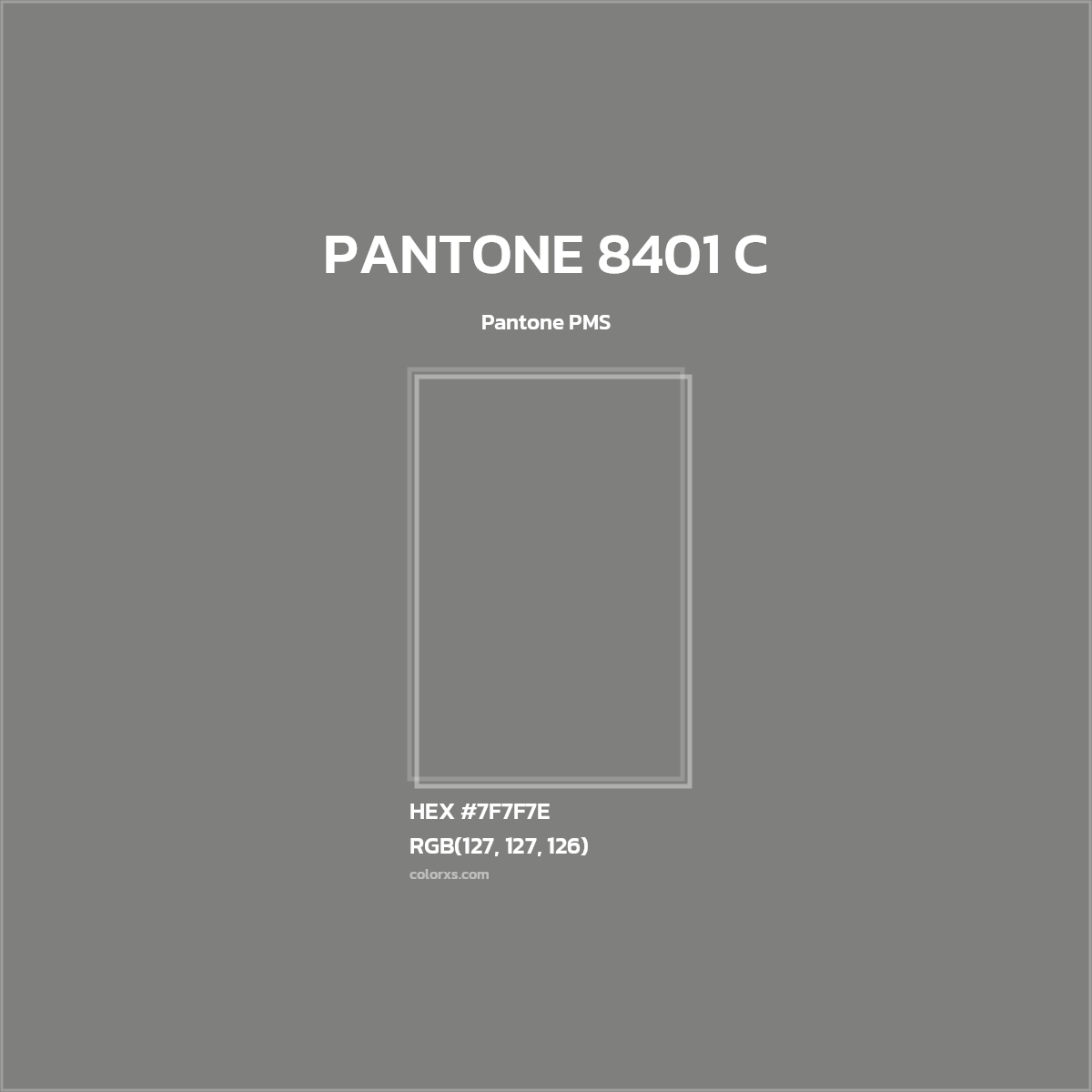 #7F7F7E PANTONE 8401 C CMS Pantone PMS - Color codes and meaning | Matching colors and paints