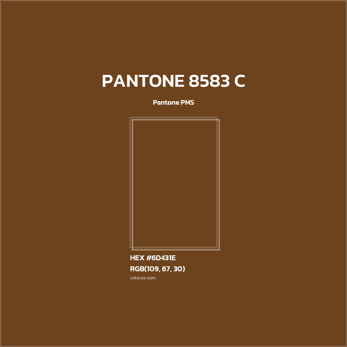 #6D431E PANTONE 8583 C CMS Pantone PMS - Color codes and meaning | Matching colors and paints
