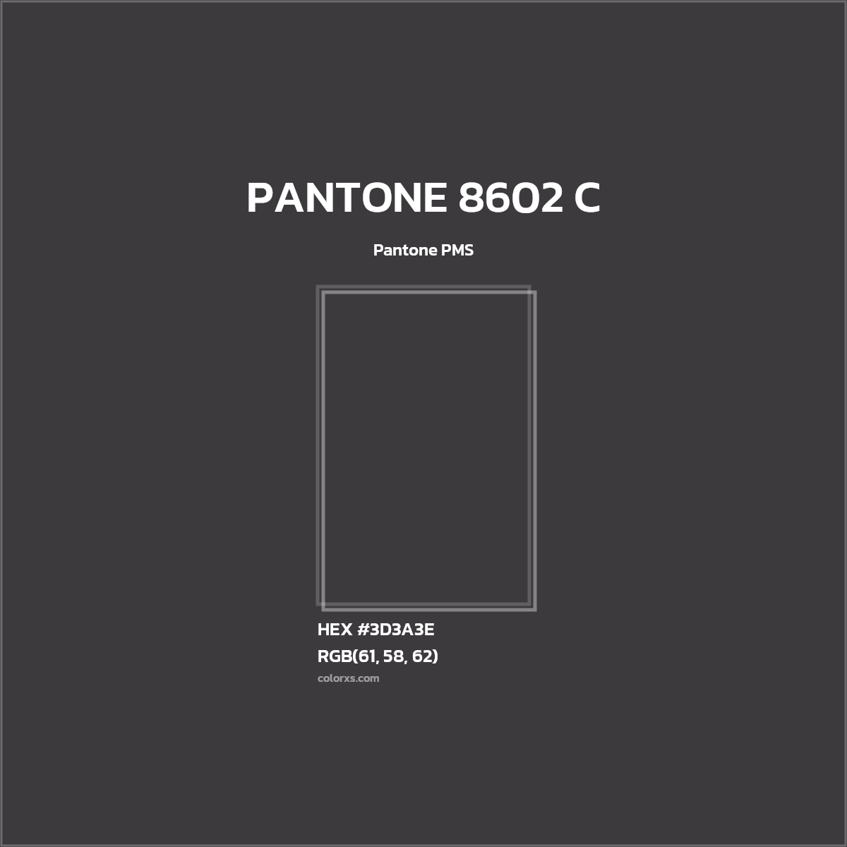 #3D3A3E PANTONE 8602 C CMS Pantone PMS - Color codes and meaning | Matching colors and paints