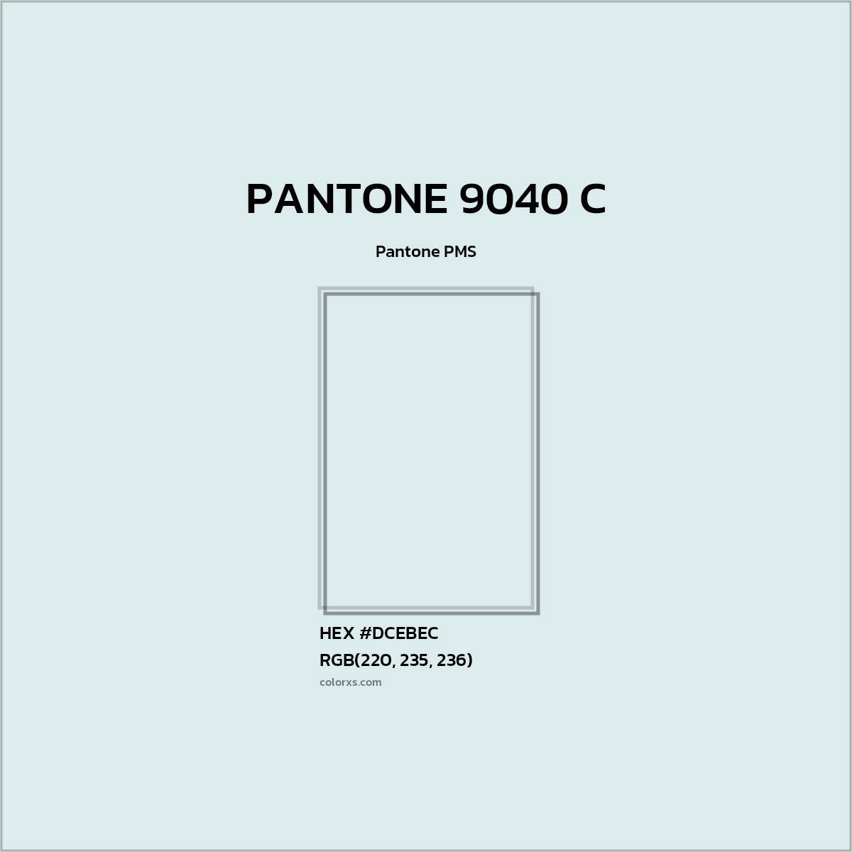 #DCEBEC PANTONE 9040 C CMS Pantone PMS - Color codes and meaning | Matching colors and paints