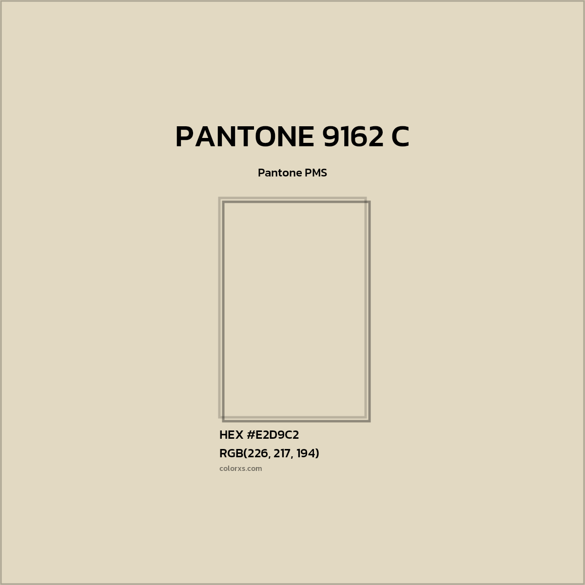 #E2D9C2 PANTONE 9162 C CMS Pantone PMS - Color codes and meaning | Matching colors and paints