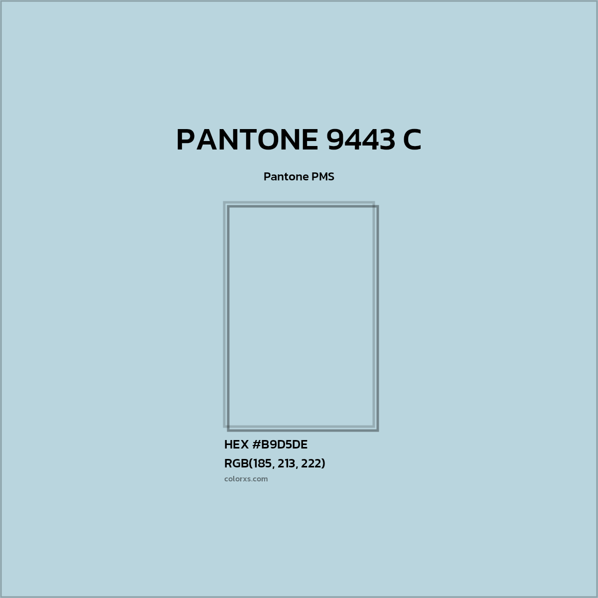 #B9D5DE PANTONE 9443 C CMS Pantone PMS - Color codes and meaning | Matching colors and paints