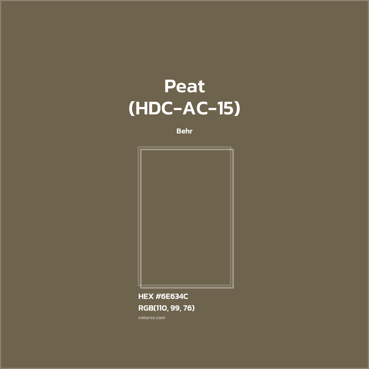 #6E634C Peat (HDC-AC-15) Paint Behr - Color codes and meaning | Matching colors and paints