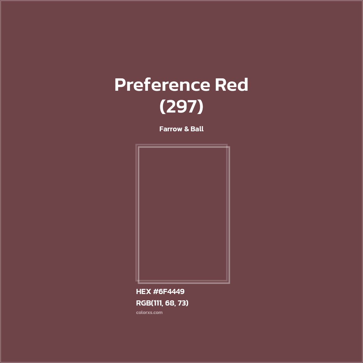 #6F4449 Preference Red (297) Paint Farrow & Ball - Color codes and meaning | Matching colors and paints