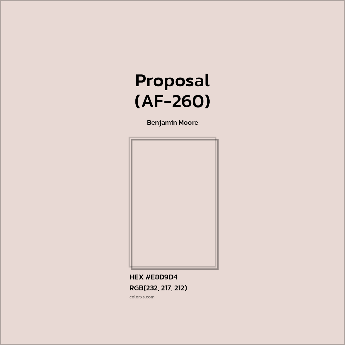 #E8D9D4 Proposal (AF-260) Paint Benjamin Moore - Color codes and meaning | Matching colors and paints