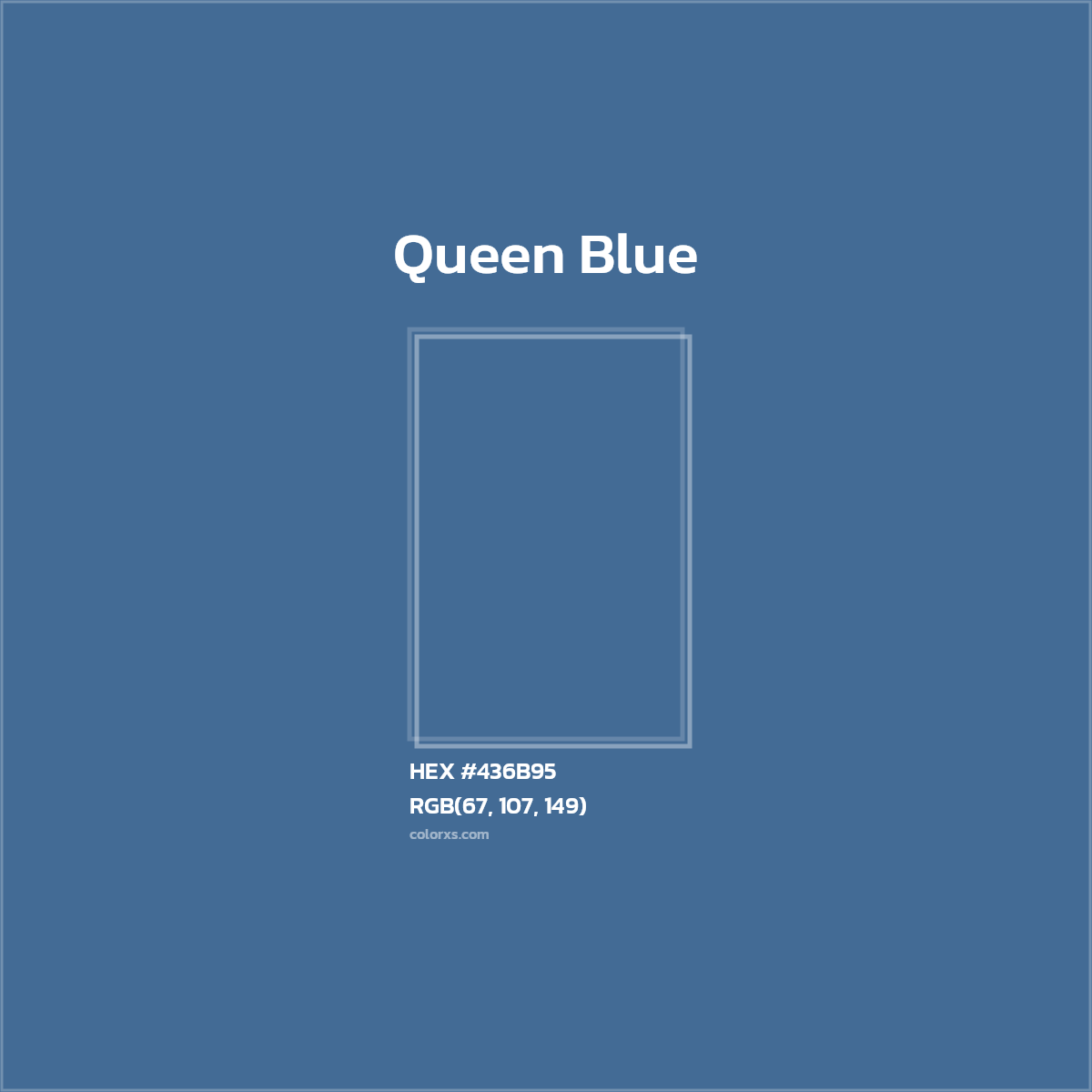 #436B95 Queen Blue Color  - Color codes and meaning | Matching colors and paints