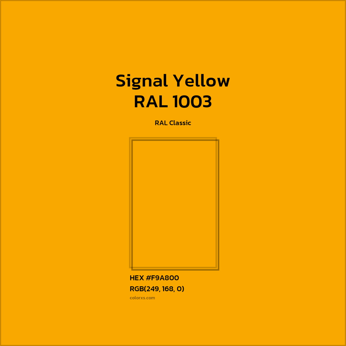 #F9A800 RAL 1003 - Signal Yellow CMS RAL Classic - Color codes and meaning | Matching colors and paints