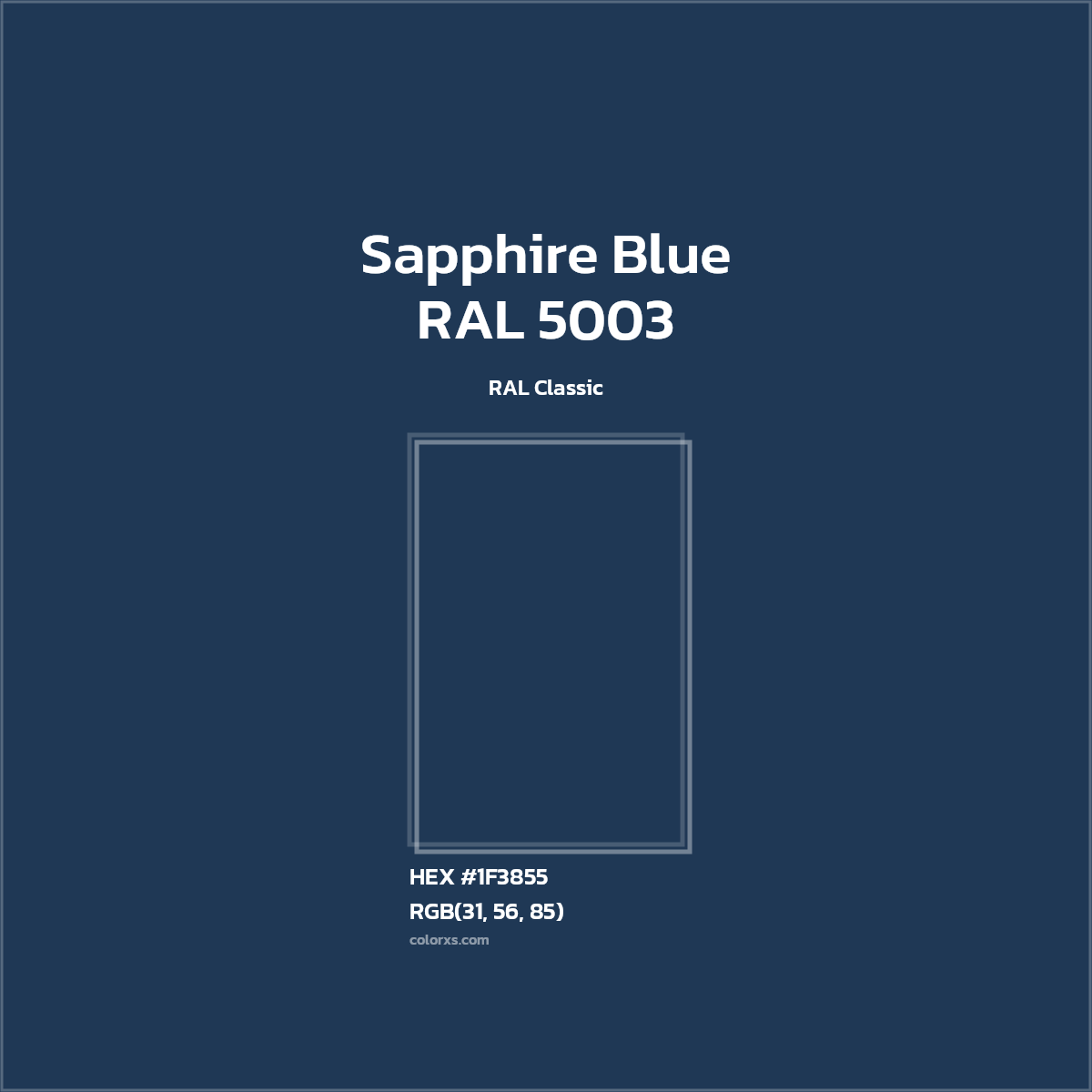 #1F3855 RAL 5003 - Sapphire Blue CMS RAL Classic - Color codes and meaning | Matching colors and paints