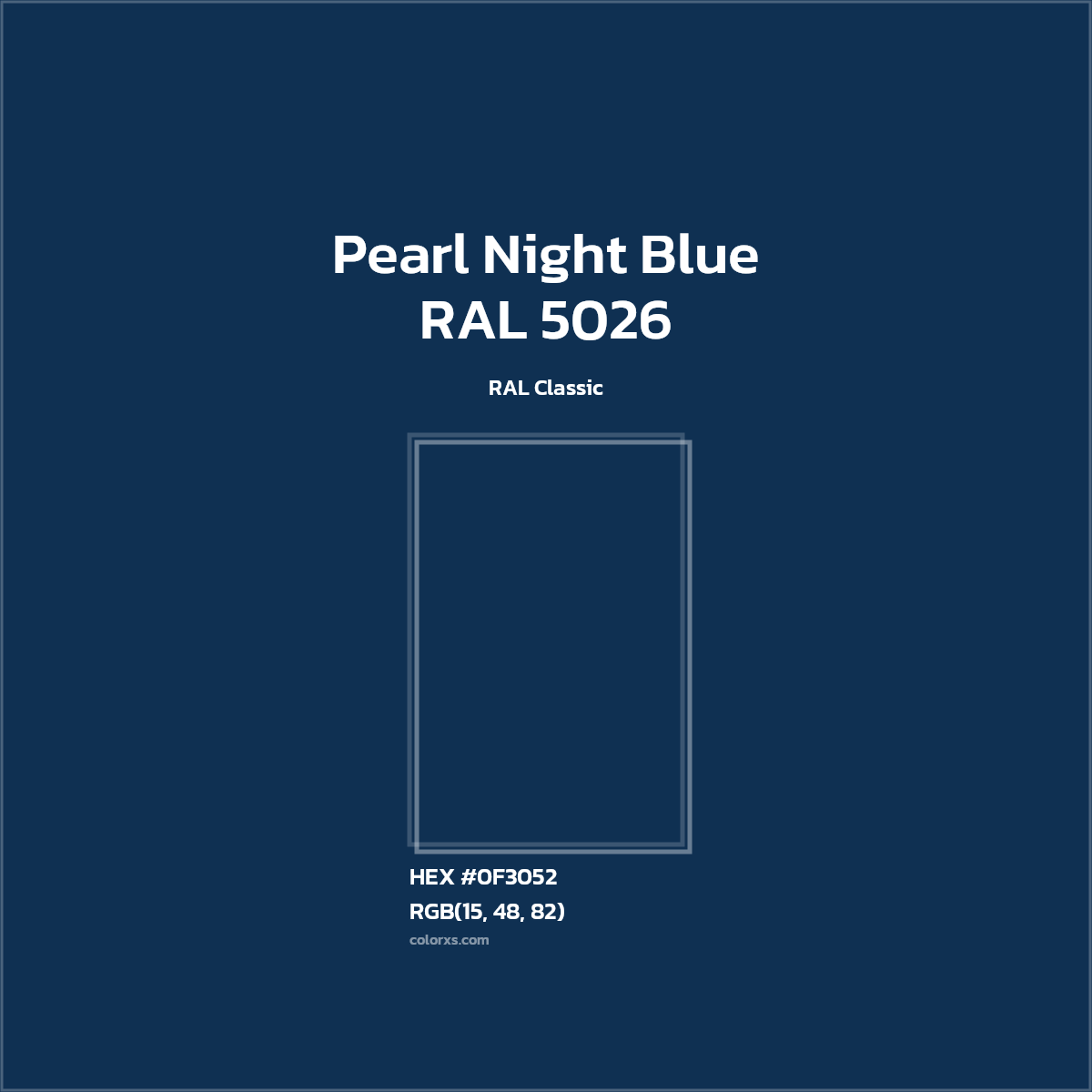 #0F3052 RAL 5026 - Pearl Night Blue CMS RAL Classic - Color codes and meaning | Matching colors and paints