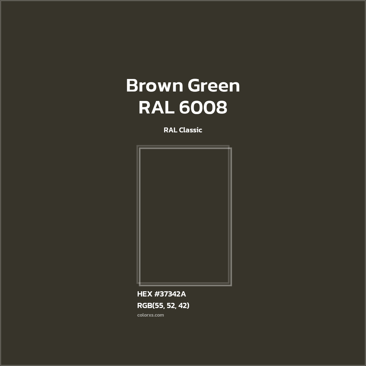 #37342A RAL 6008 - Brown Green CMS RAL Classic - Color codes and meaning | Matching colors and paints