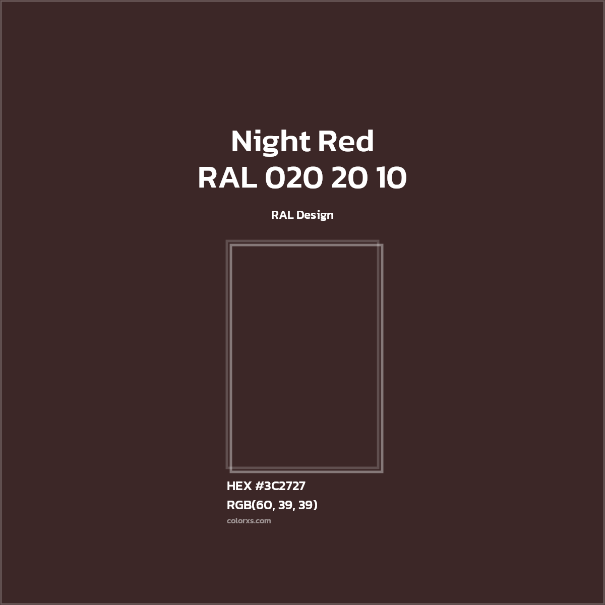 #3C2727 RAL 020 20 10 - Night Red CMS RAL Design - Color codes and meaning | Matching colors and paints
