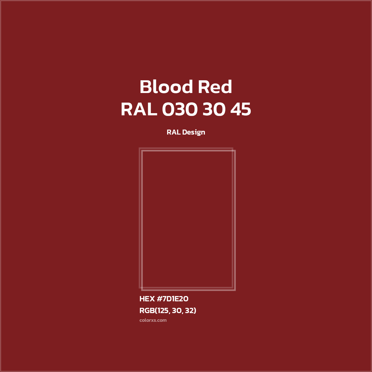 #7D1E20 RAL 030 30 45 - Blood Red CMS RAL Design - Color codes and meaning | Matching colors and paints