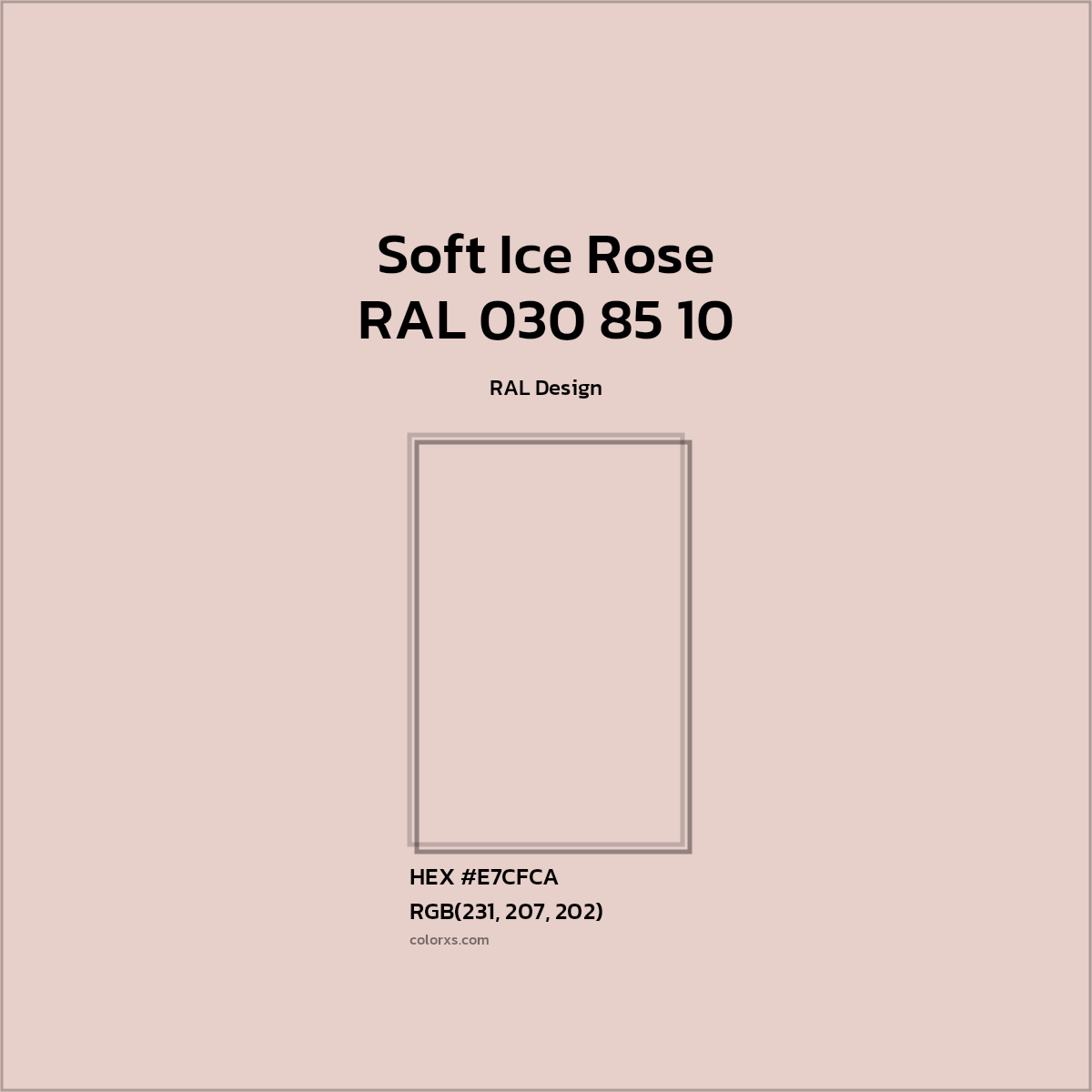 #E7CFCA RAL 030 85 10 - Soft Ice Rose CMS RAL Design - Color codes and meaning | Matching colors and paints
