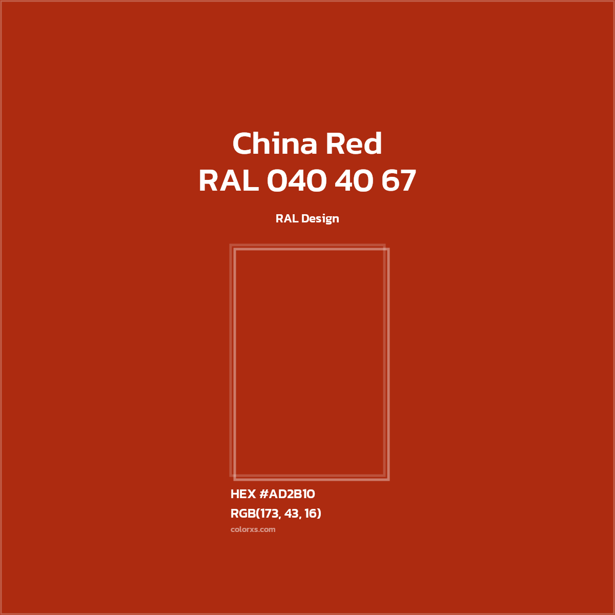#AD2B10 RAL 040 40 67 - China Red CMS RAL Design - Color codes and meaning | Matching colors and paints