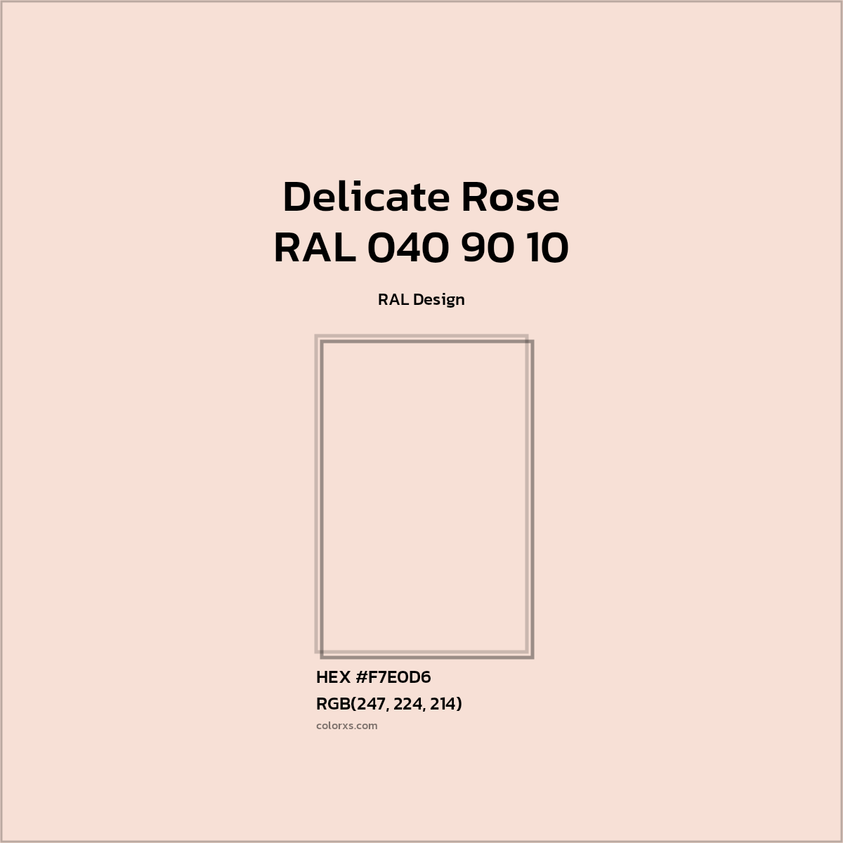 #F7E0D6 RAL 040 90 10 - Delicate Rose CMS RAL Design - Color codes and meaning | Matching colors and paints