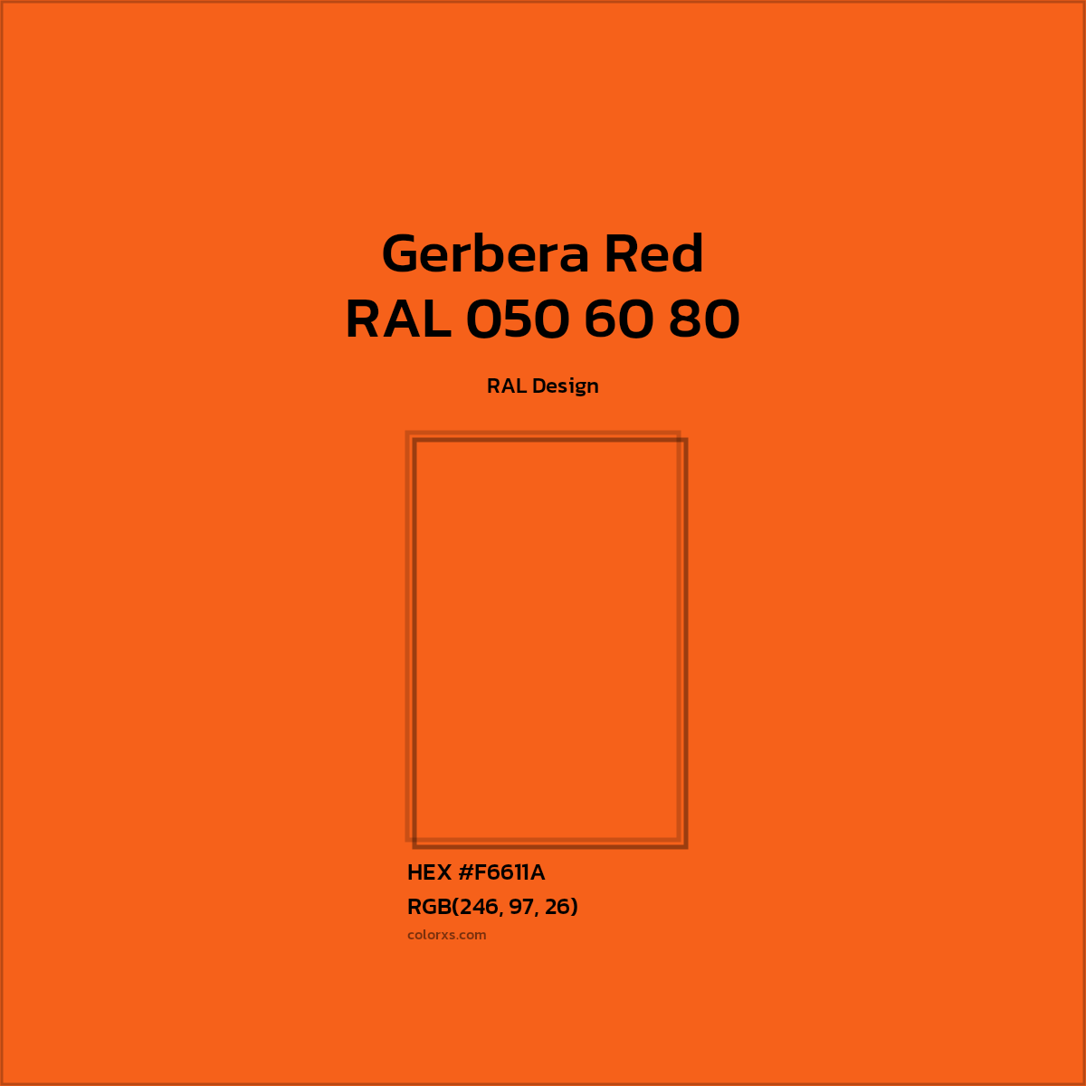 #F6611A RAL 050 60 80 - Gerbera Red CMS RAL Design - Color codes and meaning | Matching colors and paints