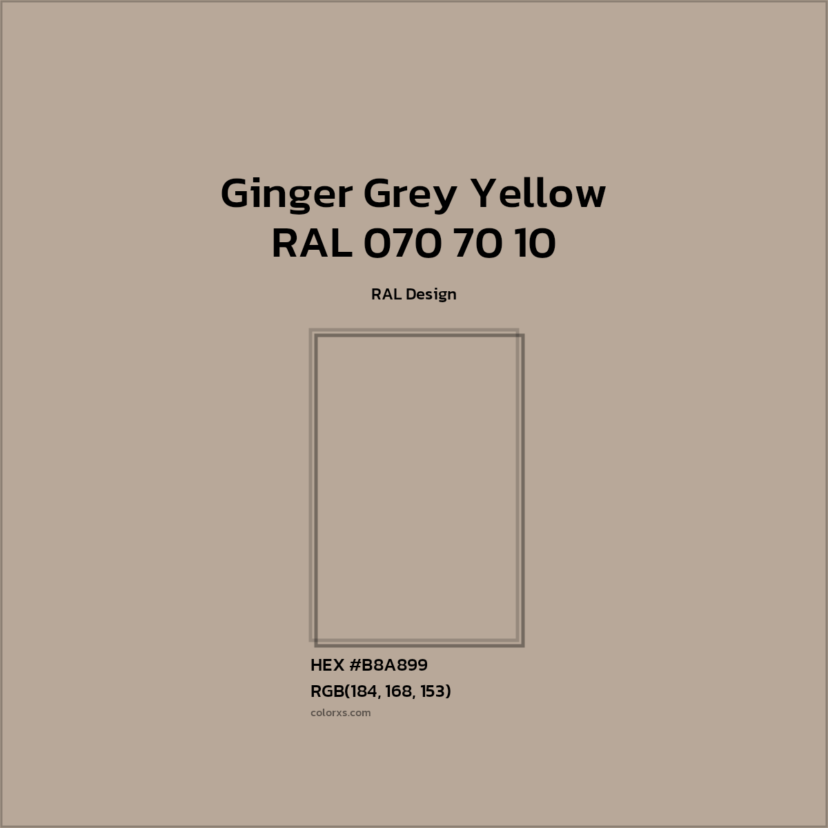 #B8A899 RAL 070 70 10 - Ginger Grey Yellow CMS RAL Design - Color codes and meaning | Matching colors and paints