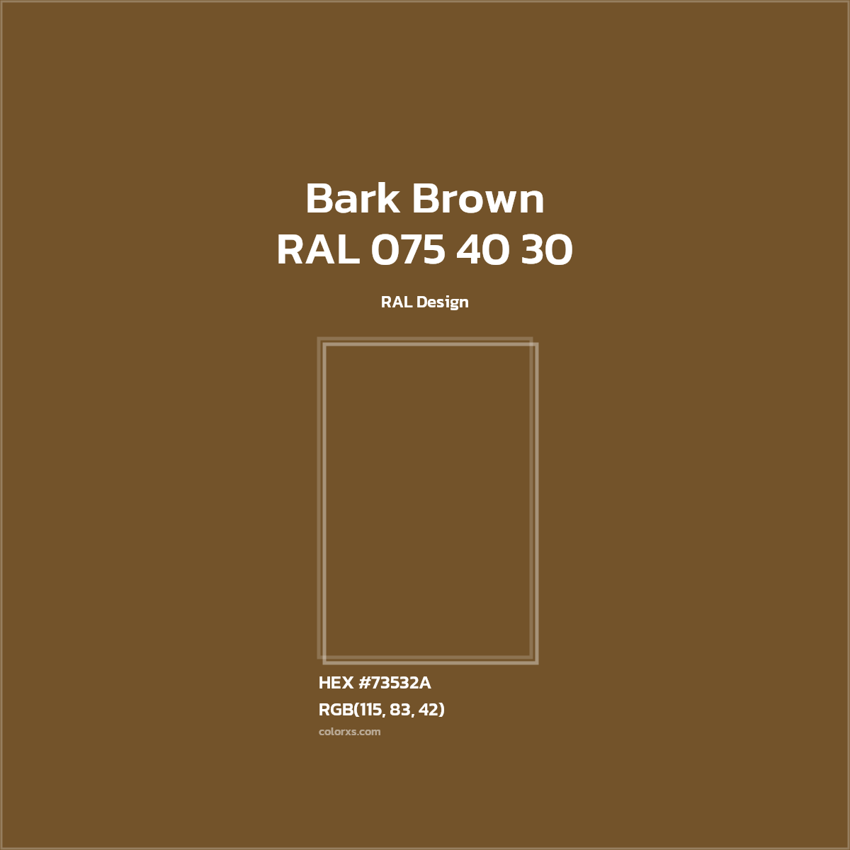 #73532A RAL 075 40 30 - Bark Brown CMS RAL Design - Color codes and meaning | Matching colors and paints