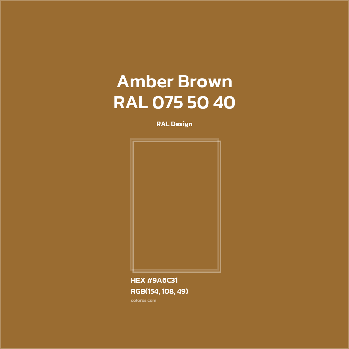 #9A6C31 RAL 075 50 40 - Amber Brown CMS RAL Design - Color codes and meaning | Matching colors and paints