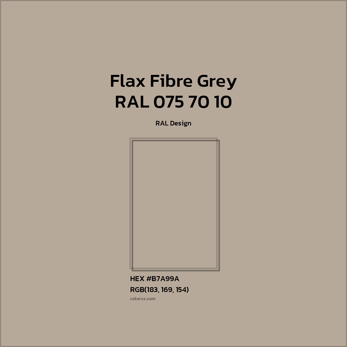 #B7A99A RAL 075 70 10 - Flax Fibre Grey CMS RAL Design - Color codes and meaning | Matching colors and paints