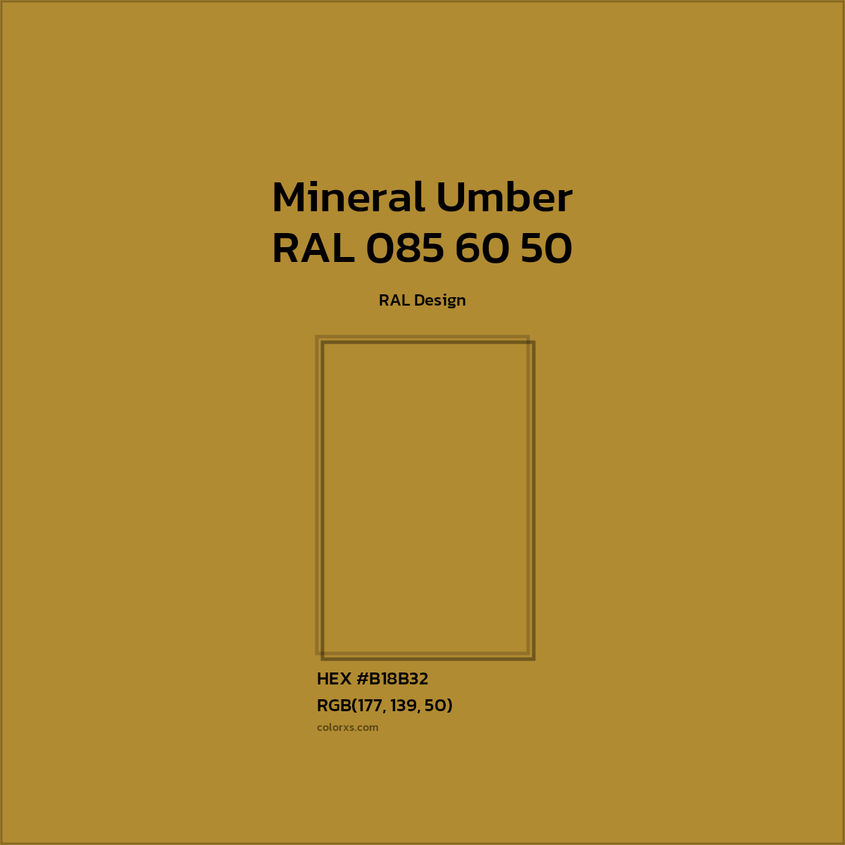 #B18B32 RAL 085 60 50 - Mineral Umber CMS RAL Design - Color codes and meaning | Matching colors and paints