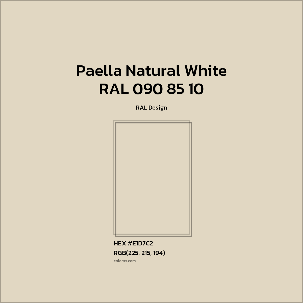 #E1D7C2 RAL 090 85 10 - Paella Natural White CMS RAL Design - Color codes and meaning | Matching colors and paints