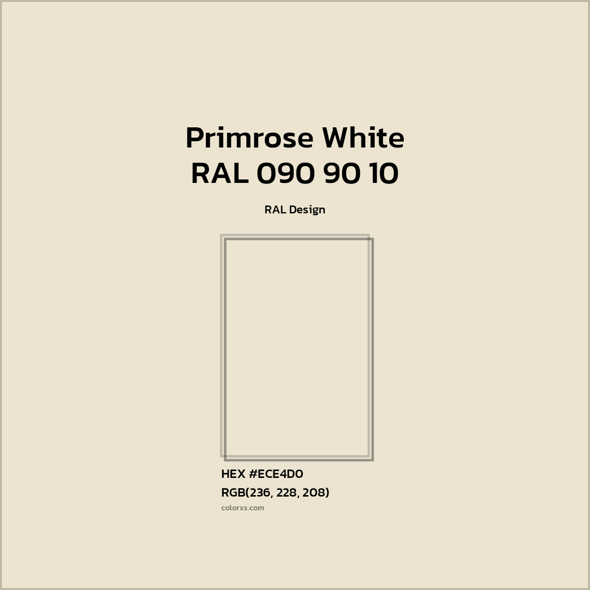 #ECE4D0 RAL 090 90 10 - Primrose White CMS RAL Design - Color codes and meaning | Matching colors and paints