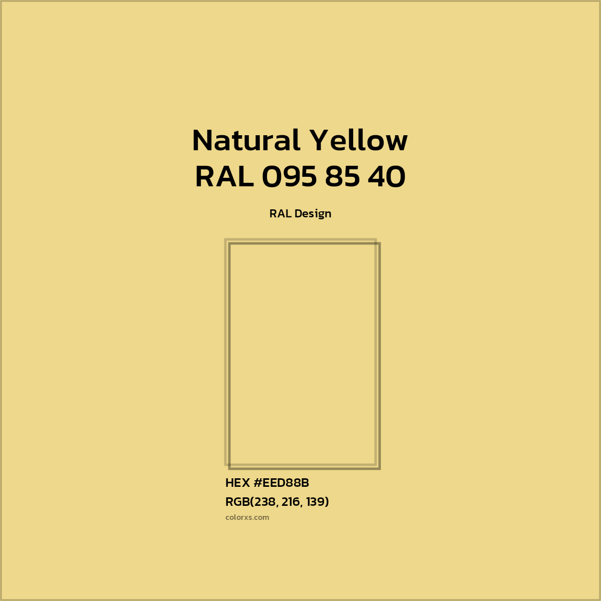 #EED88B RAL 095 85 40 - Natural Yellow CMS RAL Design - Color codes and meaning | Matching colors and paints