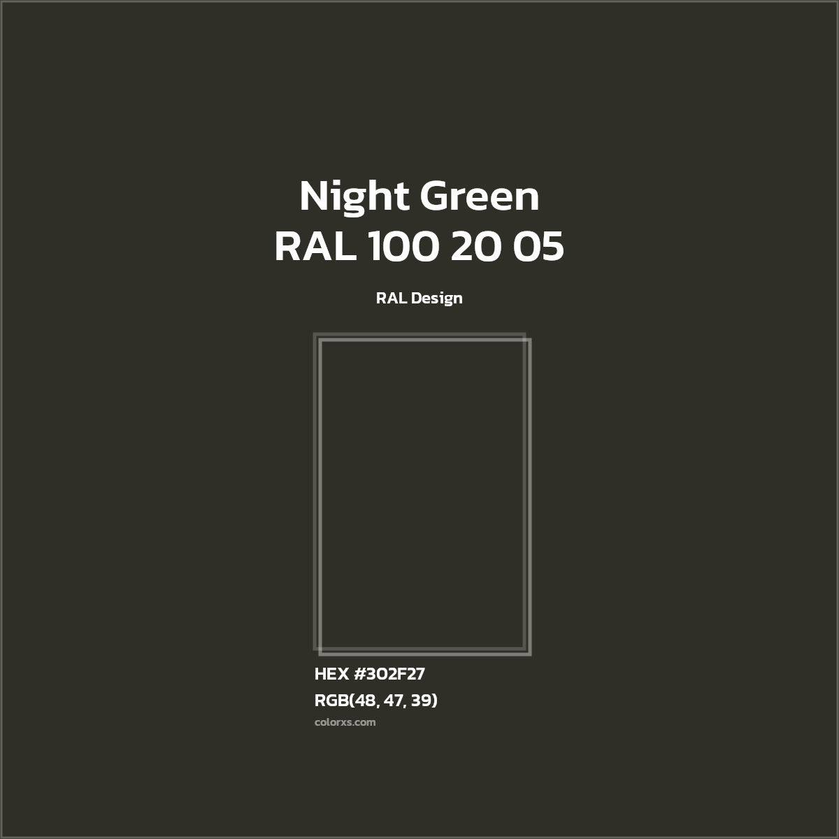 #302F27 RAL 100 20 05 - Night Green CMS RAL Design - Color codes and meaning | Matching colors and paints