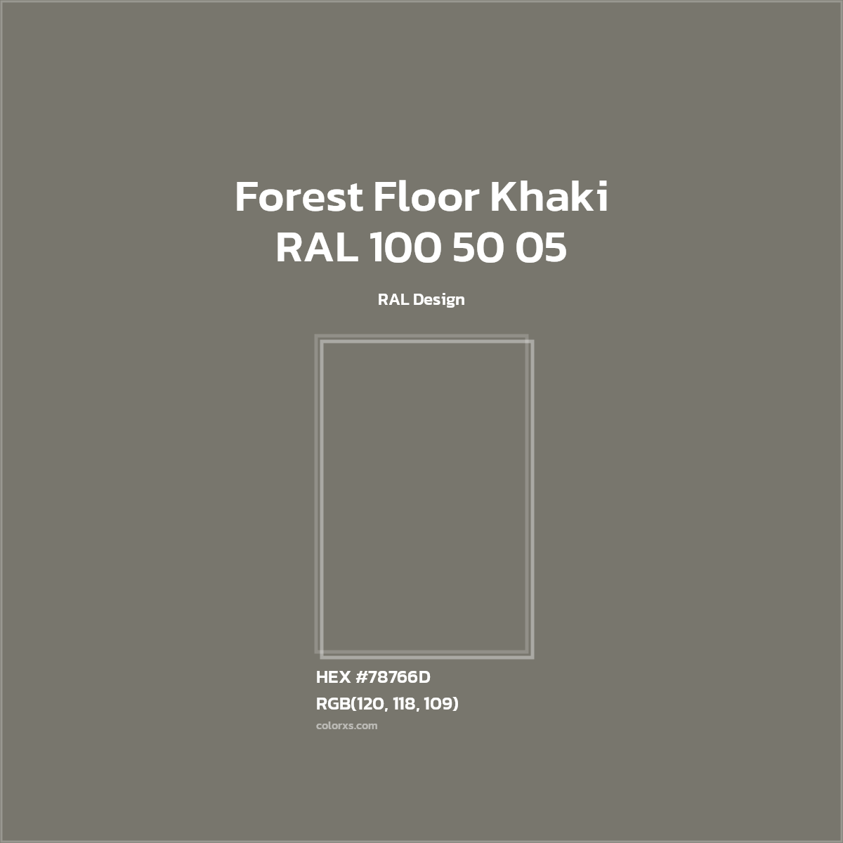 #78766D RAL 100 50 05 - Forest Floor Khaki CMS RAL Design - Color codes and meaning | Matching colors and paints