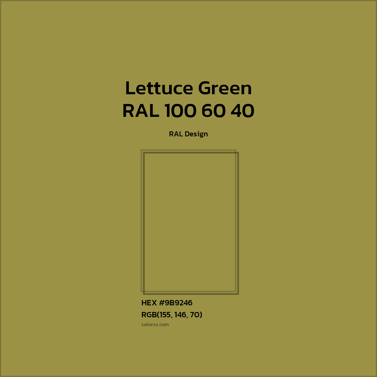 #9B9246 RAL 100 60 40 - Lettuce Green CMS RAL Design - Color codes and meaning | Matching colors and paints