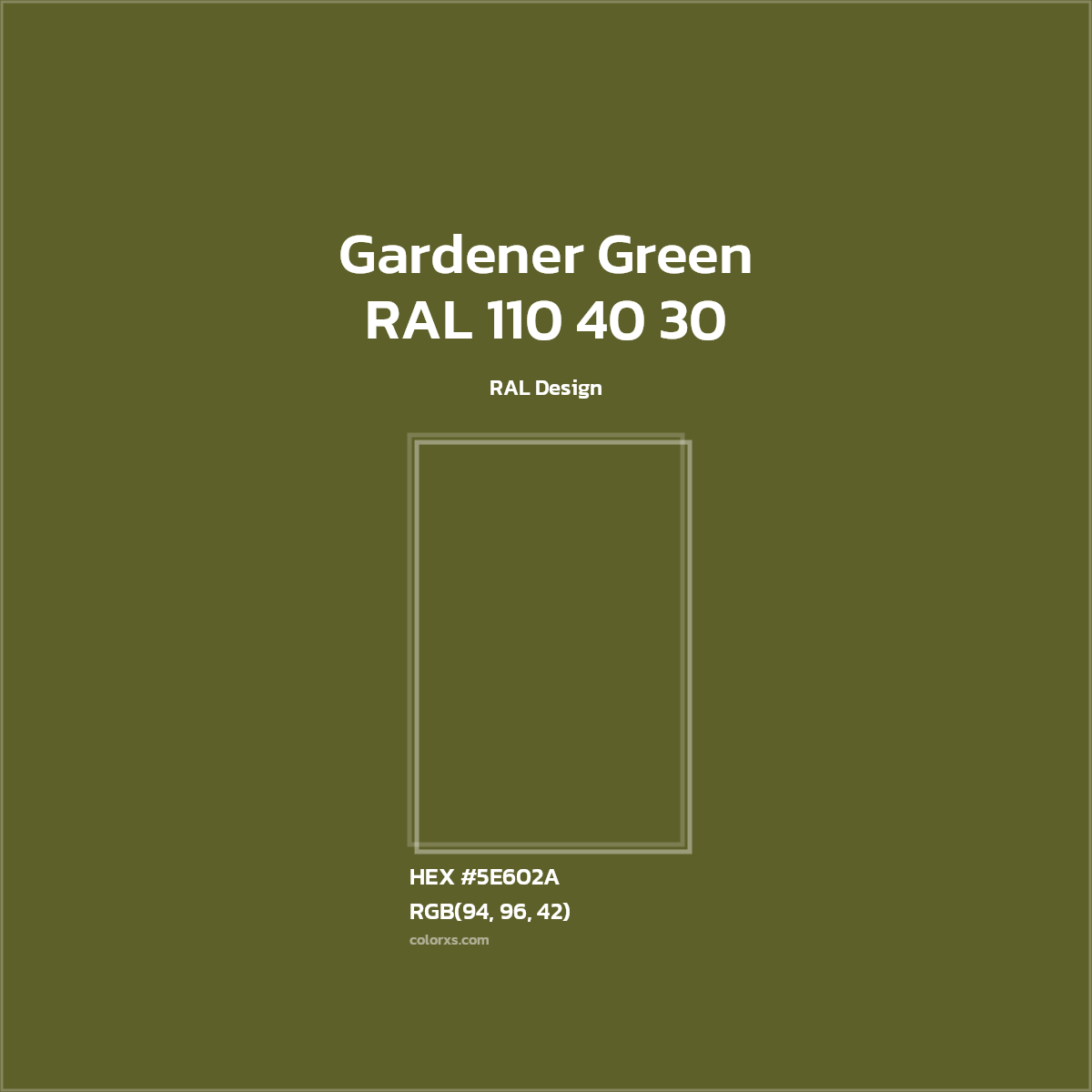 #5E602A RAL 110 40 30 - Gardener Green CMS RAL Design - Color codes and meaning | Matching colors and paints