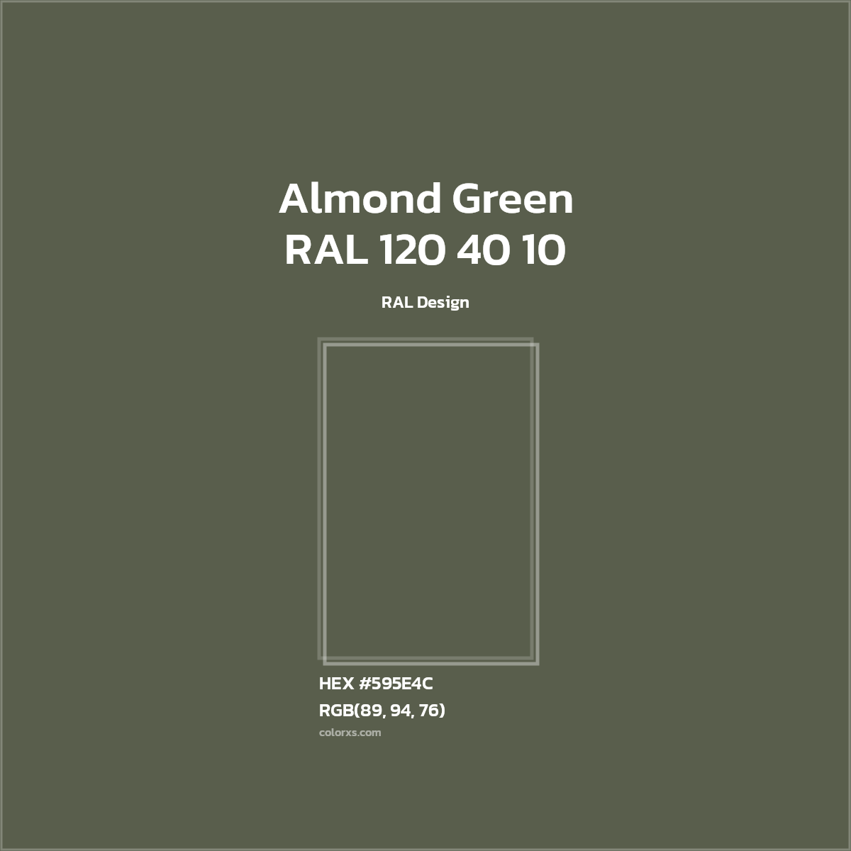 #595E4C RAL 120 40 10 - Almond Green CMS RAL Design - Color codes and meaning | Matching colors and paints