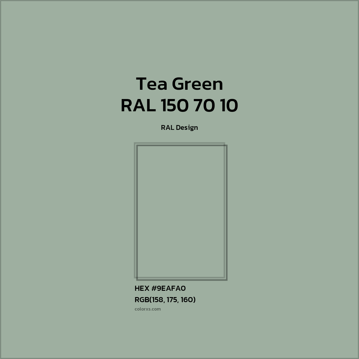#9EAFA0 RAL 150 70 10 - Tea Green CMS RAL Design - Color codes and meaning | Matching colors and paints