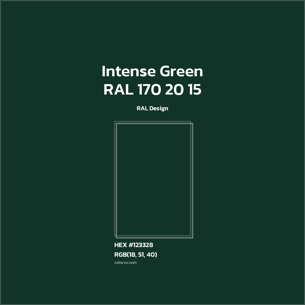 #123328 RAL 170 20 15 - Intense Green CMS RAL Design - Color codes and meaning | Matching colors and paints