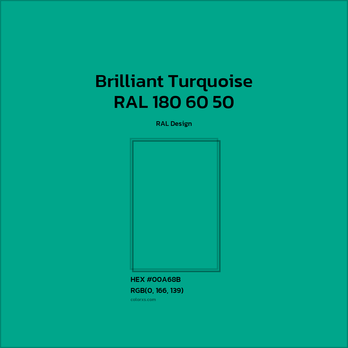 #00A68B RAL 180 60 50 - Brilliant Turquoise CMS RAL Design - Color codes and meaning | Matching colors and paints