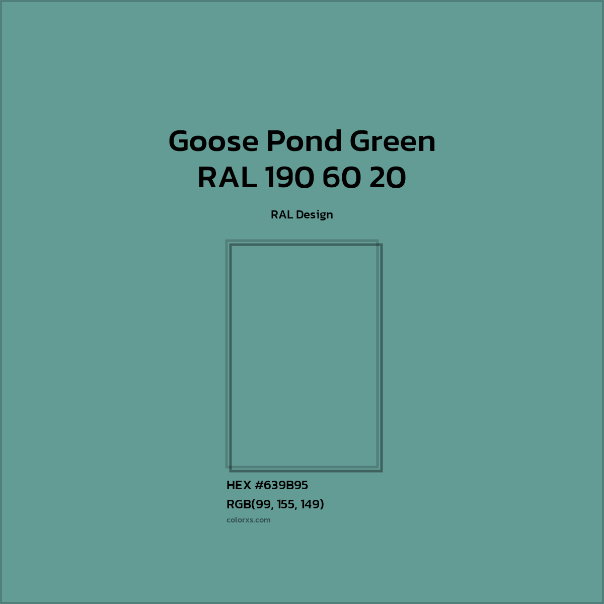 #639B95 RAL 190 60 20 - Goose Pond Green CMS RAL Design - Color codes and meaning | Matching colors and paints