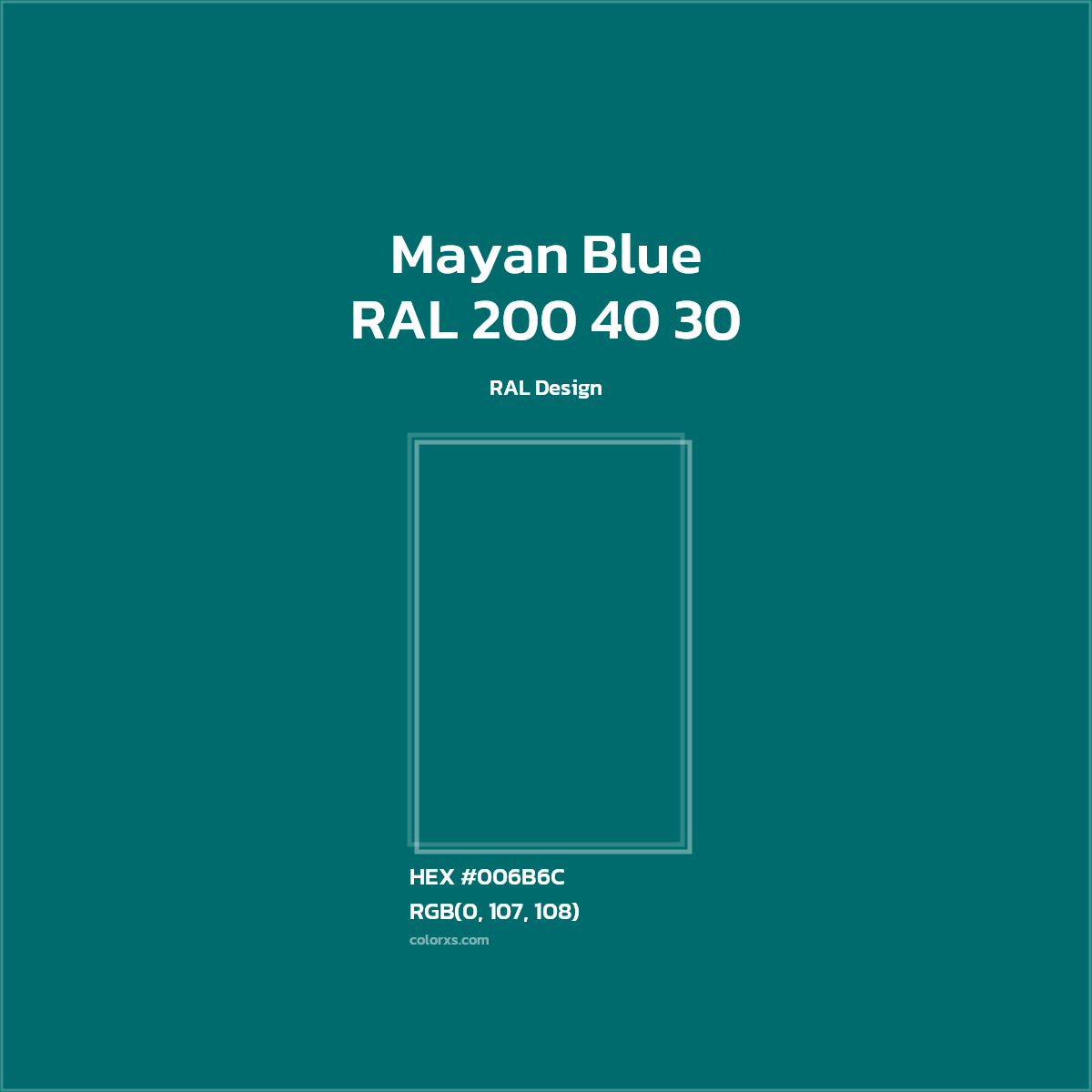 #006B6C RAL 200 40 30 - Mayan Blue CMS RAL Design - Color codes and meaning | Matching colors and paints