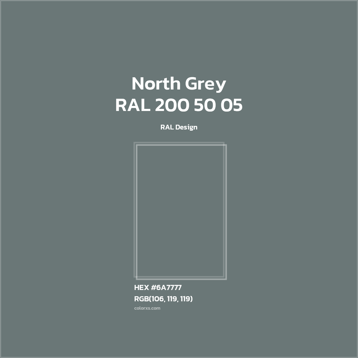 #6A7777 RAL 200 50 05 - North Grey CMS RAL Design - Color codes and meaning | Matching colors and paints