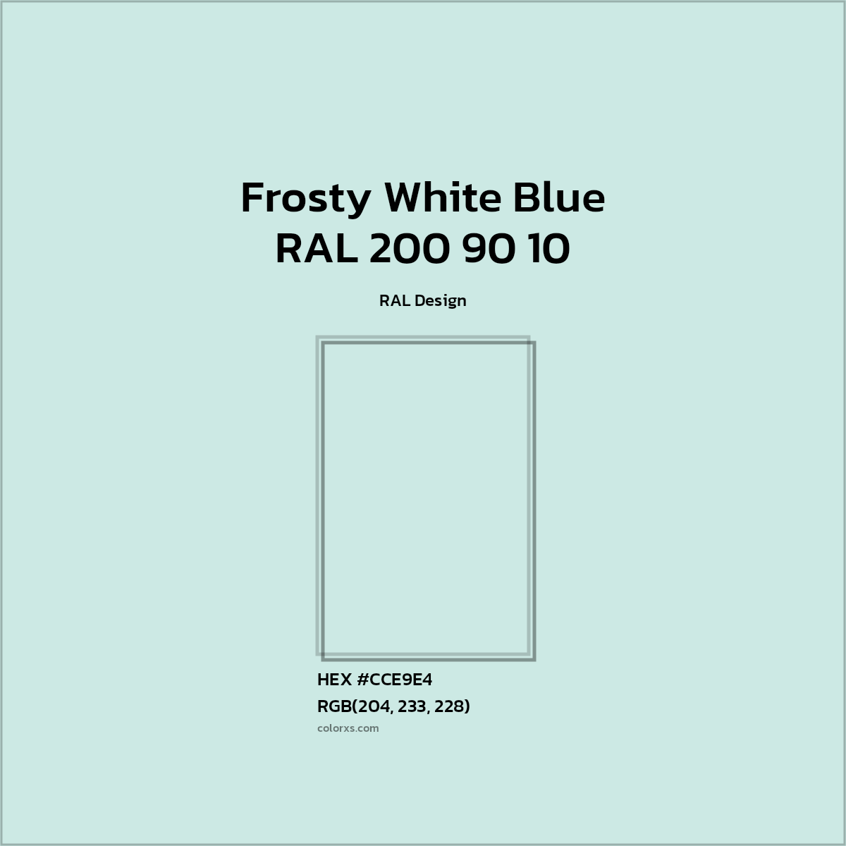 #CCE9E4 RAL 200 90 10 - Frosty White Blue CMS RAL Design - Color codes and meaning | Matching colors and paints