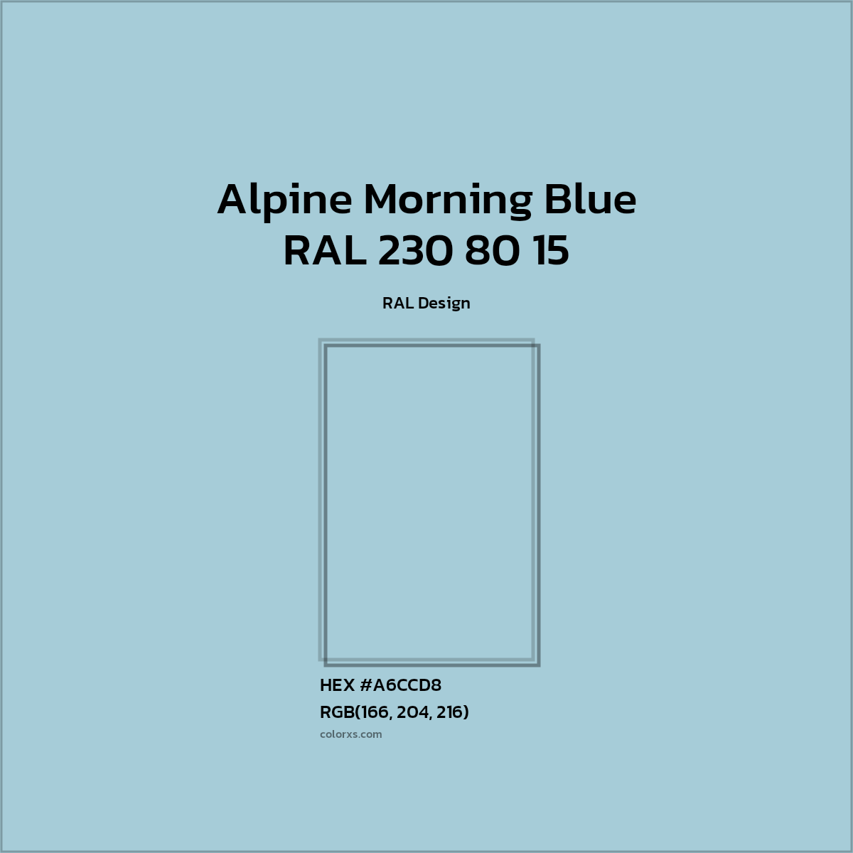 #A6CCD8 RAL 230 80 15 - Alpine Morning Blue CMS RAL Design - Color codes and meaning | Matching colors and paints