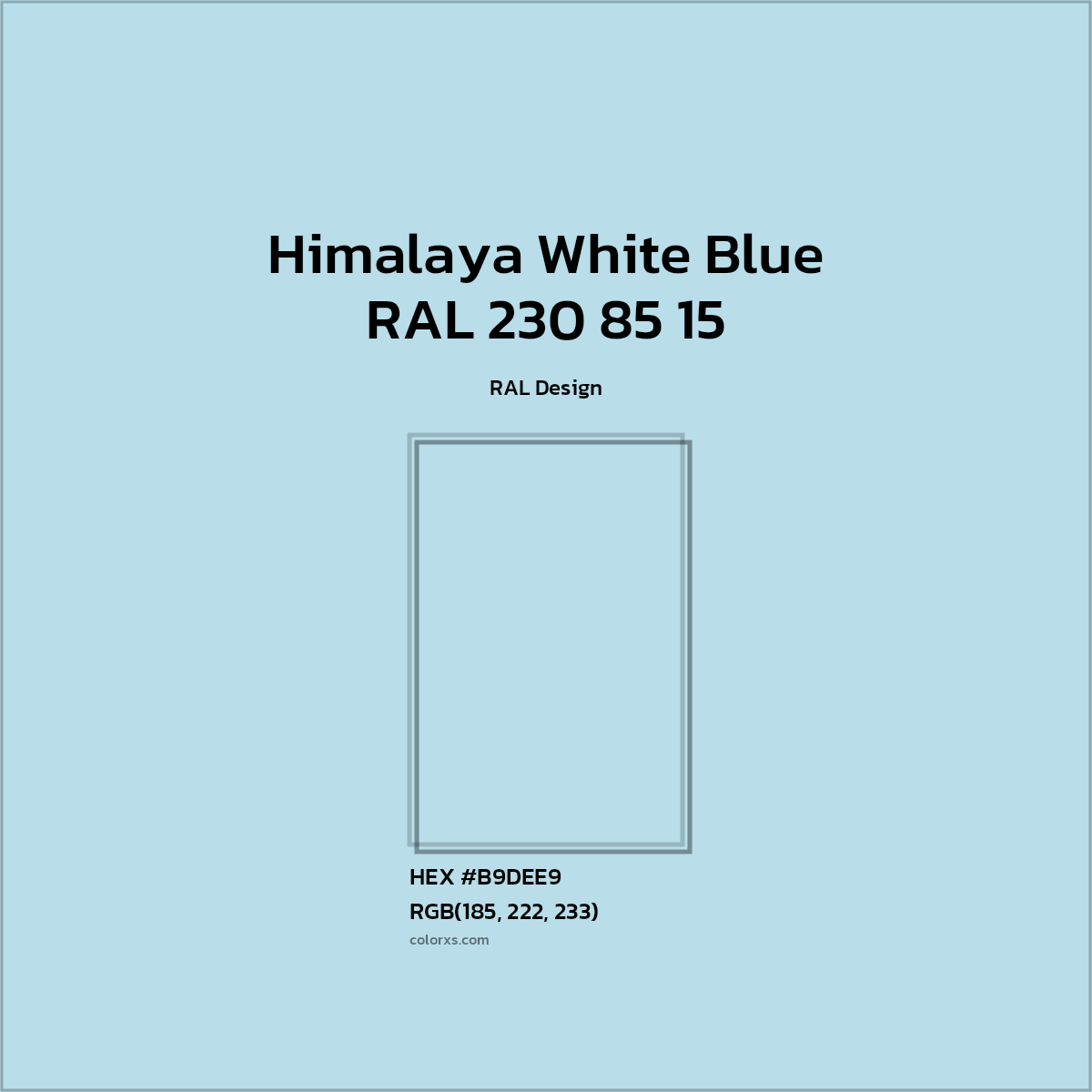 #B9DEE9 RAL 230 85 15 - Himalaya White Blue CMS RAL Design - Color codes and meaning | Matching colors and paints